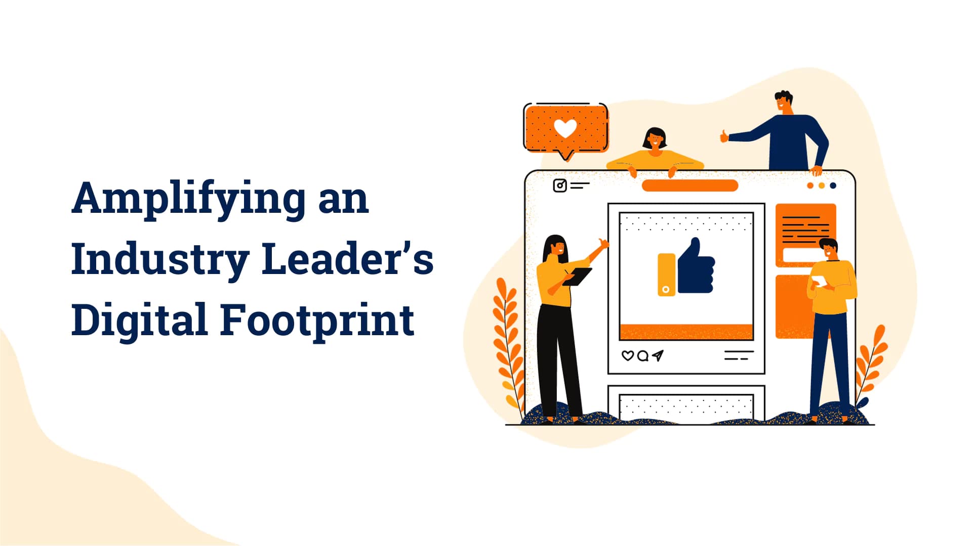 Elevating the Brand Presence and Visibility of an Industry Leader