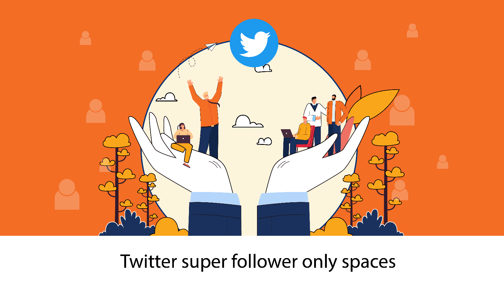 Monetise Your Creator Status With Twitter’s New Super Followers Only Spaces Feature