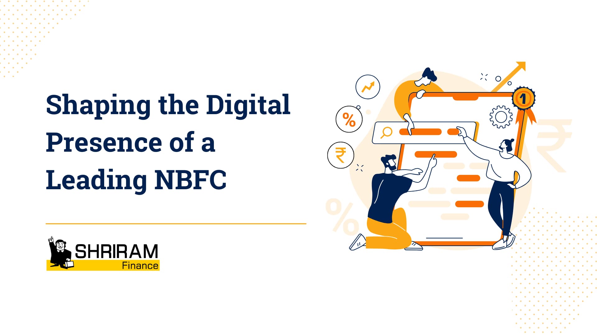 Expertise Unleashed: Defining Digital Success for a Leading NBFC 