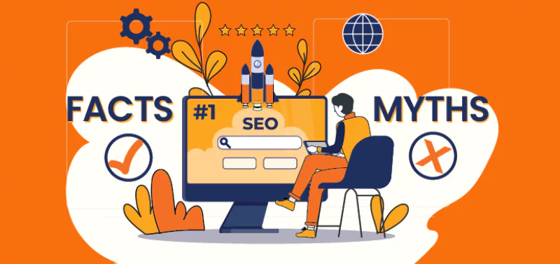 top 5 SEO myths and facts
